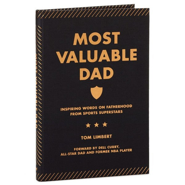Most Valuable Dad: Inspiring Words on Fatherhood From Sports Superstar ...