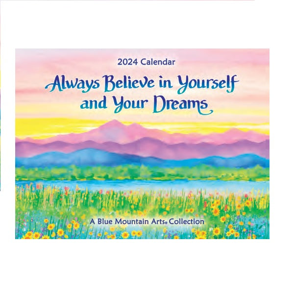 2025 Blue Mountain Arts Calendar Always Believe in Yourself and Your D