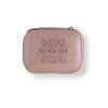 Personalized Travel Jewelry Box in Pink with Debossed Title Stand Out and Message Why fit in, when you were born to stand out