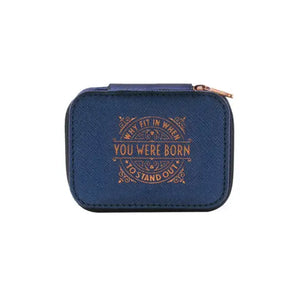Personalized Travel Jewelry Box in Navy with Debossed Title Stand Out (Blue) and Message Why fit in, when you were born to stand out