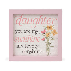 6" x 6" Daughter You Are My Sunshine My Lovely Sunshine Wood Sentiment Frame