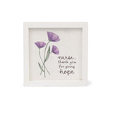 Warm Hugs Nurse Thank You for Giving Hope Framed Flower Wood Sign 6"