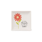 Warm Hugs So Very Blessed to Call You Sister Flower Ceramic Trinket Tray 4.25"