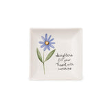Warm Hugs Daughters Fill Your Heart with Sunshine Flower Ceramic Trinket Tray 4.25"