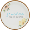 3.75" Grandma You Are So Loved Keepsake Dish