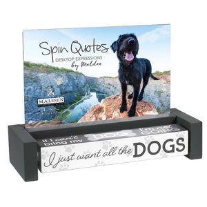 Dog Quotes Spinning Block Picture Frame Holds 4"x6" Photo
