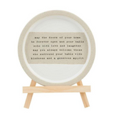 Doors of Your Home Forever Open Sentiment Stoneware Plate with Easel