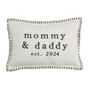 Mommy & Daddy Est. 2024 Pillow Cotton Lumbar Pillow with Stitch Trim