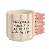 Everything Wonderful Made By You Mom Word Handle Mug