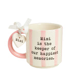 Mimi is the Keeper of Our Happiest Memories Mug