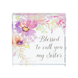 2.5" Glass Sentiment Block Blessed to Call You My Sister