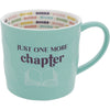 All Booked Up Just One More Chapter 16 Oz. Mug