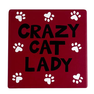 Our Name is Mud 4" Ceramic Coaster Crazy Cat Lady with Paw Print