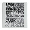 Our Name is Mud 4" Ceramic Coaster Dedicated Nurse