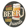 Good Beer, Good Friends Round Composite Wood Wall Plaque 20" x 20"