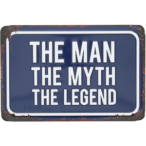 6" x 4" The Man The Myth The Legend Tin Plaque