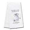 Kitchen Towel Every Bite You Take I'll Be Watching You Maltese