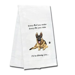 Kitchen Towel Every Bite You Take I'll Be Watching You German Shepherd