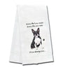 Kitchen Towel Every Bite You Take I'll Be Watching You Boston Terrier