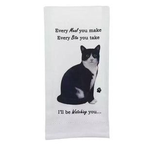 Kitchen Towel Every Bite You Take I'll Be Watching You Black and White Cat