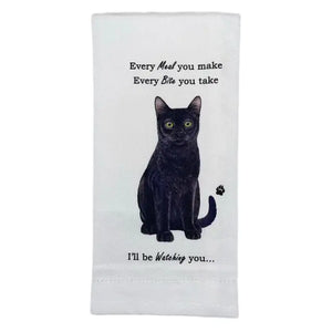 Kitchen Towel Every Bite You Take I'll Be Watching You Black Cat