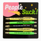 Set of 5 People Suck Pen