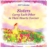 Blue Mountain Arts sisters carry each other in their hearts forever 2027 Wall Calendar
