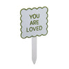 Hallmark You Are Loved Garden Stake, 6"