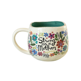Artisan Coffee Mug Strong as a Mother 16 Oz.