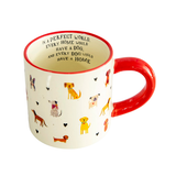 Bungalow Mug Every Dog Would Have A Home 14 Oz.