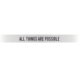 "All Things Are Possible" Silver Embracelet