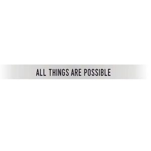 "All Things Are Possible" Silver Embracelet