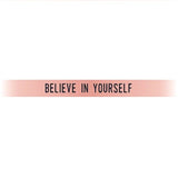 "Believe In Yourself" Rose Gold Embracelet