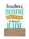 Teachers Encourage Minds To Think & Hearts To Love Glass Block