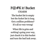 F@#k it Bucket Token Charm