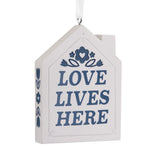 Hallmark Love Lives Here House Hallmark Ornament