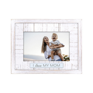 I Love My Mom Rustic Picture Frame with Plaque Attachment Holds 4"x6" Photo
