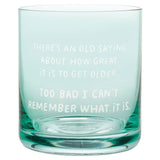 Hallmark An Old Saying Funny Rocks Glass, 12 oz.