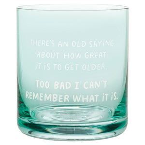 Hallmark An Old Saying Funny Rocks Glass, 12 oz.