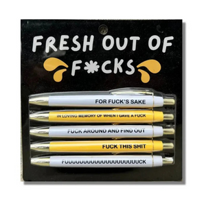 Set of 5 Fresh out of Fucks Pens