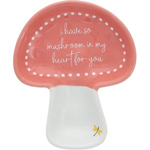 I Have So Mushroom in My Heart For You 4.25" Shaped Keepsake Dish