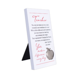 Teacher You Make A Difference Everyday Sentiment Plaque with Easel Back 8.25"x4.25"