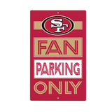 NFL San Francisco 49ers Fan Parking Only Metal Wall Sign 11.5"