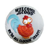 Welcome to Our Coop We're All Cluckin' Crazy Garden Stepping Stone 9.5"