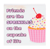 Friends Are The Sprinkles on the Cupcake of Life Mini Block Sign 2.5"