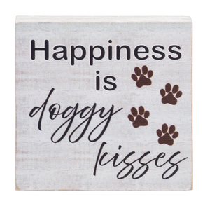 Happiness is My Doggy Kisses Mini Block Sign 2.5"
