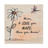 Mom I Love You More Than You Know Mini Block Sign 2.5"