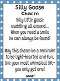 Silly Goose Glass Token Charm 0.75"