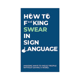 How to Swear in ASL Sign Language 100 Card Pack