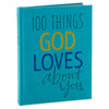 Hallmark 100 Things God Loves About You Book